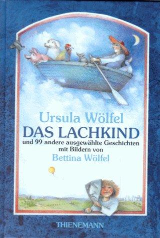 Ursula Wölfel: Das Lachkind (German language, 1993, Thienemann)