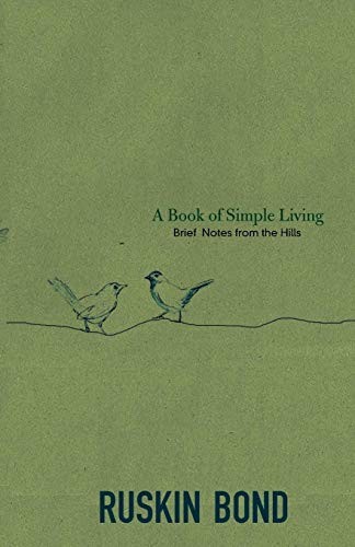 Ruskin Bond: A Book of Simple Living (Paperback, Speaking Tiger Books)