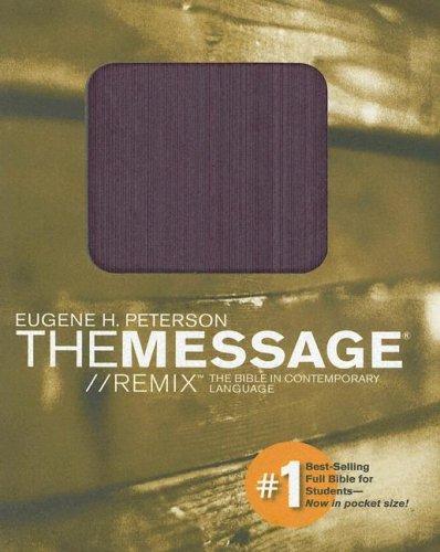 Eugene H. Peterson: The Message Remix (Hardcover, 2005, Navpress Publishing Group)