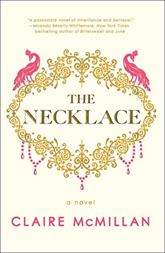 Claire McMillan: The necklace (2017, Atria Books)