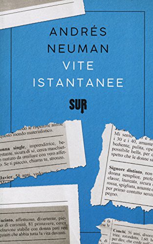 Andrés Neuman: Vite istantanee (Paperback, 2018, Sur)