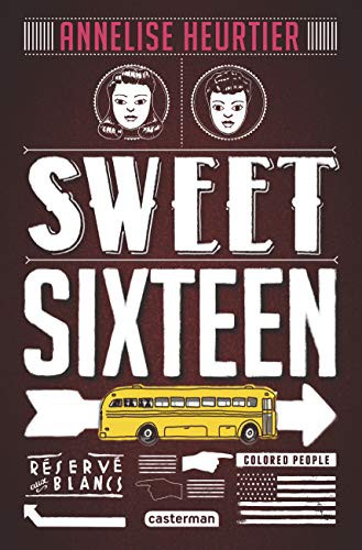 Annelise Heurtier, Djohr: Sweet Sixteen (Paperback, CASTERMAN)