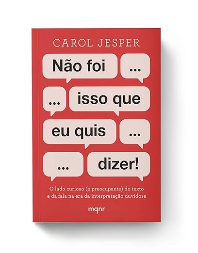 Carol Jesper: Não foi isso que eu quis dizer