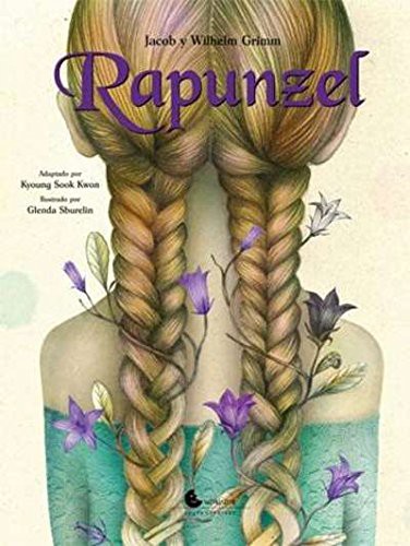 Jacob Grimm: RAPUNZEL (Hardcover, Unaluna, Lectorum Pubns (Juv))