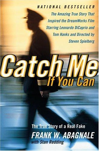 Frank W. Abagnale: Catch Me If You Can (Paperback, 2000, Broadway Books)