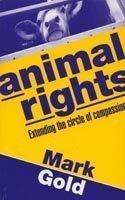 Mark Gold: Animal rights (1995)