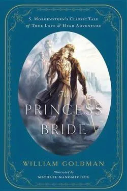 William Goldman: The princess bride (2013)