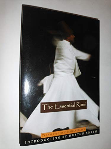 Rumi (Jalāl ad-Dīn Muḥammad Balkhī), JalaÌ„l al-DiÌ„n RuÌ„miÌ„: The essential Rumi (1998, Quality Paperback Book Club)