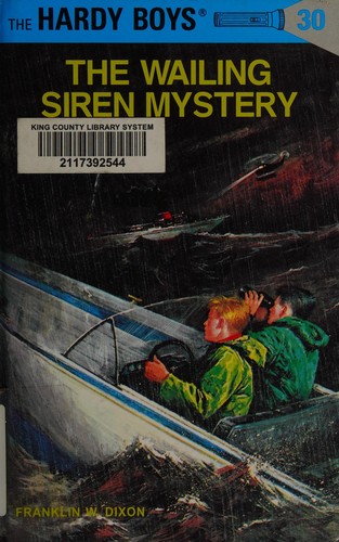 Franklin W. Dixon: The Wailing Siren Mystery (Hardcover, 1968, Grosset & Dunlap)