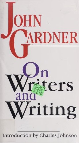 John Gardner: On writers and writing (1994, Addison-Wesley Pub. Co.)