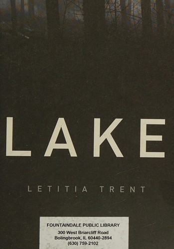 Letitia Trent: Echo Lake (2014, Curbside Splendor Publishing)