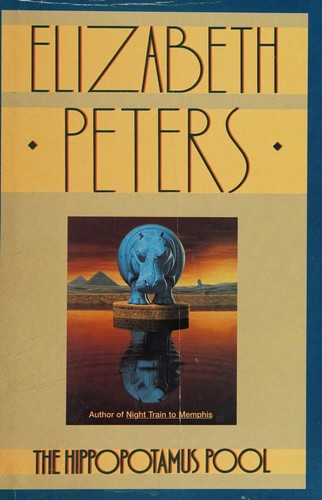 Elizabeth Peters, Elizabeth Peters: The Hippopotamus Pool (1996, Warner Books)