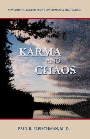 Paul R. Fleischman: Karma and Chaos  (Paperback, Pariyatti Publishing)
