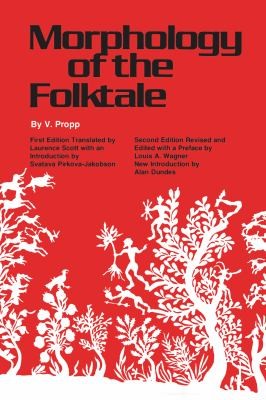 Laurence Scott, Vladimir Propp, Louis A. Wagner: Morphology of the Folktale (2012, de Gruyter GmbH, Walter)