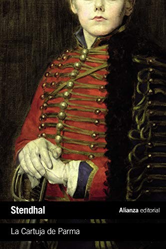Stendhal, Consuelo Berges: La Cartuja de Parma (Paperback, Alianza Editorial)