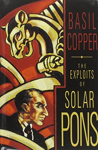 Basil Copper: The exploits of Solar Pons (1993, Fedogan & Bremer, Brand: Fedogan Bremer, Fedogan & Bremer Pub Llc)