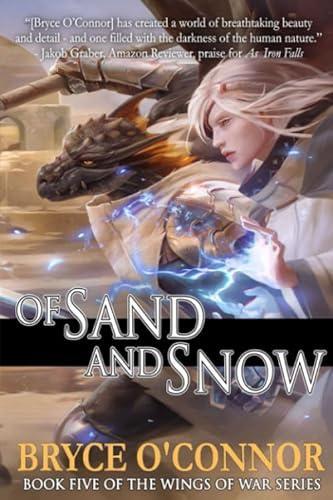 Bryce O'Connor: Of Sand and Snow (2020)