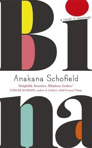 Anakana Schofield: Bina (Hardcover, Fleet)