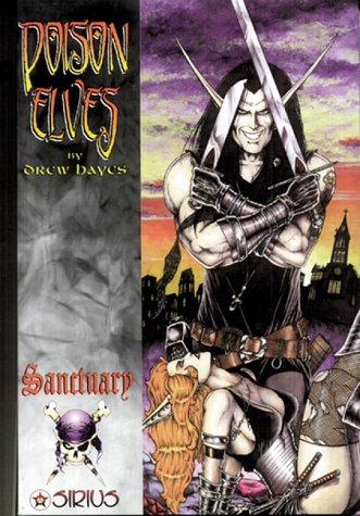 Drew Hayes (Artist): Poison Elves, Vol. 5 (Sanctuary) (Paperback, 1998, Sirius Entertainment Inc)