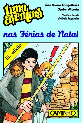 Ana Maria Magahlaes: Uma Aventura Nas Ferias Do Natal (Paperback, 2003, Editorial Caminho)