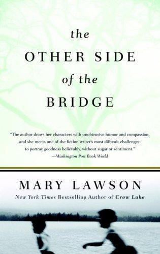 Mary Lawson: The Other Side of the Bridge (2007, Dial Press Trade Paperback)