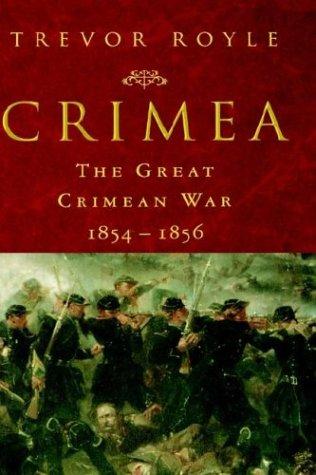 Trevor Royle: Crimea (Hardcover, 2000, Palgrave Macmillan)