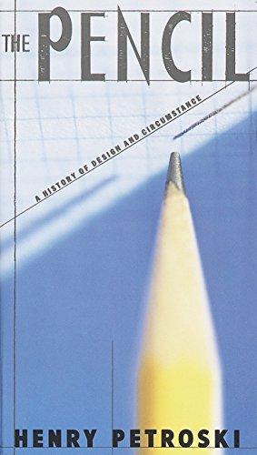 Henry Petroski: The pencil (1990)
