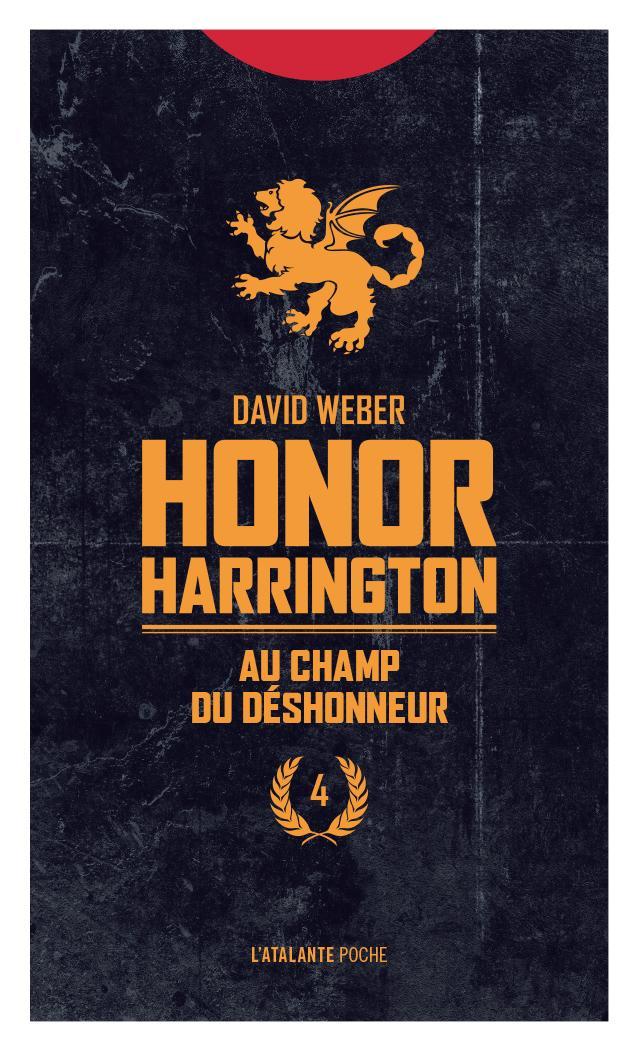 David Weber: Au champ du déshonneur (French language, 2018, L'Atalante)