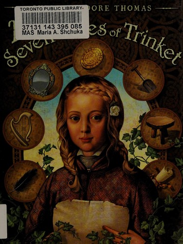 Shelley Moore Thomas: The seven tales of Trinket (2012, Farrar, Straus and Giroux)