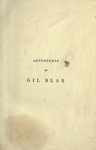 Alain René Le Sage: The adventures of Gil Blas of Santillane (1913, Routledge, Dutton)