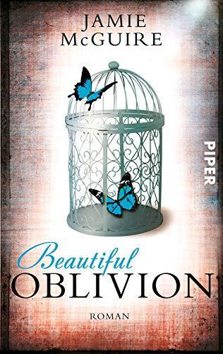 Jamie McGuire: Beautiful Oblivion (German language, 2015, Piper Verlag)