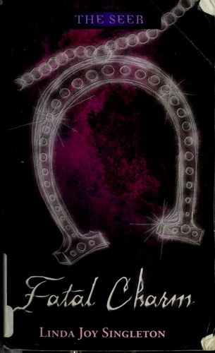 Linda Joy Singleton: Fatal charm (2007, Flux)