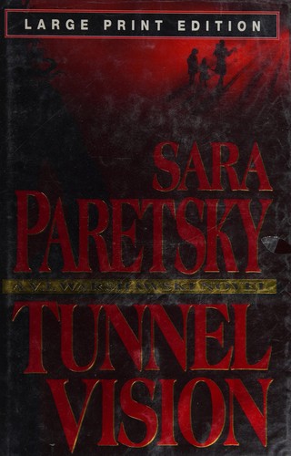 Sara Paretsky: Tunnel Vision (Large Print) (1994, Bantam)