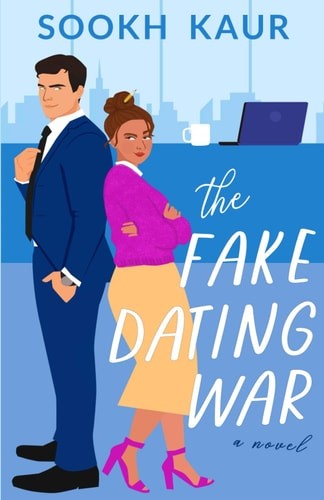 The Fake Dating War (Independently published)