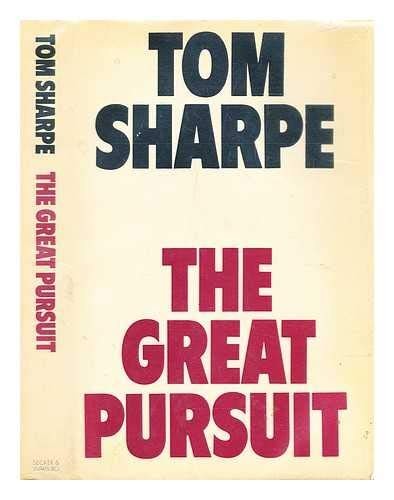 Tom Sharpe: The great pursuit (1977, Secker & Warburg, Secker and Warburg)