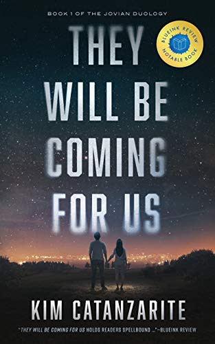 Kim Catanzarite: They Will Be Coming for Us (Paperback, 2021, Forster Publishing)