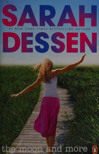 Sarah Dessen: Moon and More (2013, Penguin Books, Limited)