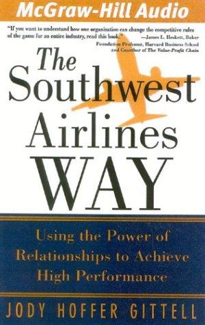 Jody Hoffer Gittell: The Southwest Airlines Way (AudiobookFormat, 2004, American Media International)
