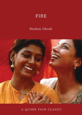 Shohini Ghosh: Fire (2010, Arsenal Pulp Press)