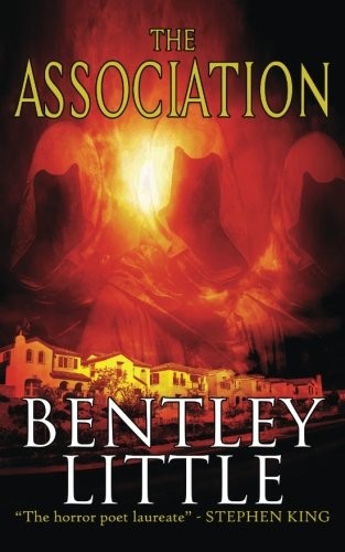 Bentley Little: The Association (Paperback, Cemetery Dance Pubns)