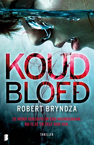 Robert Bryndza: Koud bloed (Paperback, Boekerij)