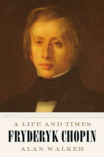 Dr. Alan Walker: Fryderyk Chopin (Paperback, Picador)