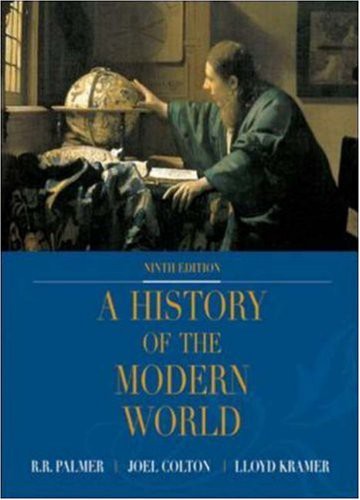 R. R. Palmer, Joel Colton, Lloyd Kramer: A History of the Modern World (Hardcover, 2001, McGraw-Hill Humanities/Social Sciences/Languages, Brand: McGraw-Hill Humanities/Social Sciences/Languages)