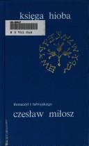 Czesław Miłosz, Jan Lebenstein: Księga Hioba (Polish language, 1981, Éditions du dialogue)
