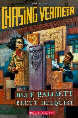 Blue Balliett: Chasing Vermeer (2004)