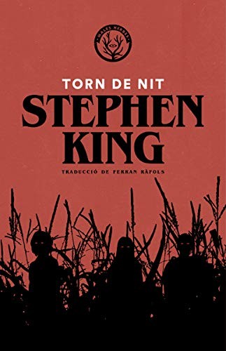 Stephen King, Ferran Ràfols Gesa: Torn de nit (Hardcover, Català language, Editorial Males Herbes)