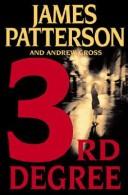 James Patterson OL22258A [Work in progress. Please do not merge James Patterson.]: 3rd Degree (Paperback, 2004, Warner Books Inc)