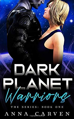 Anna Carven: Dark Planet Warriors (Paperback, Anna Carven)