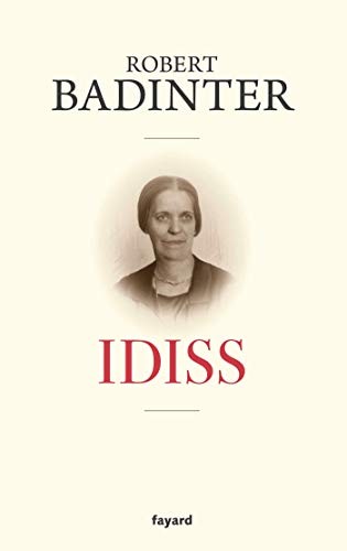 Robert Badinter: Idiss (Paperback, 2018, FAYARD)