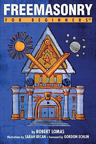 Robert Lomas: Freemasonry for Beginners (2017)